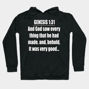 Bible Verse Genesis 1:31 Hoodie